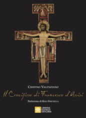 Il Crocifisso di Francesco D Assisi