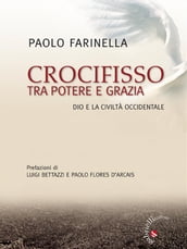 Crocifisso tra potere e grazia