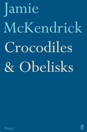 Crocodiles & Obelisks