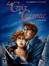 La Croix de Cazenac - Tome 5 - La Marque du Loup