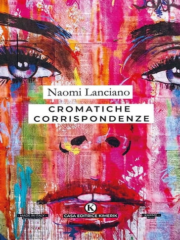 Cromatiche corrispondenze - Naomi Lanciano
