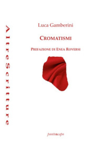 Cromatismi - Luca Gamberini