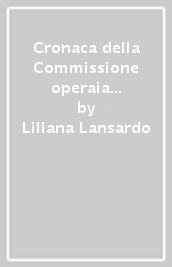 Cronaca della Commissione operaia del movimento studentesco torinese (dicembre 1967-maggio 1968)