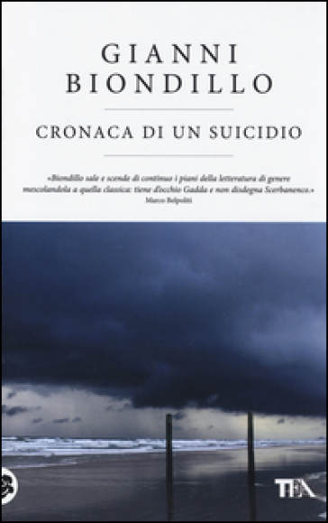 Cronaca di un suicidio - Gianni Biondillo