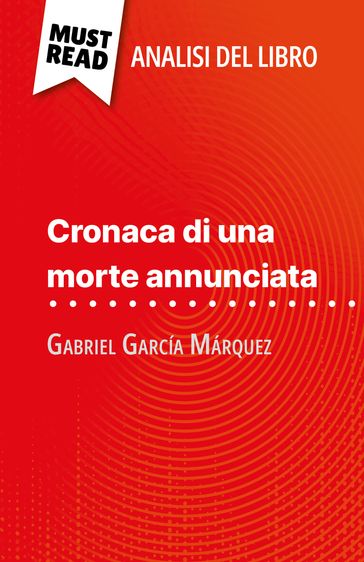 Cronaca di una morte annunciata di Gabriel García Márquez (Analisi del libro) - Natalia Torres Behar
