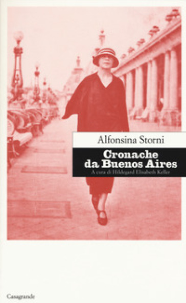 Cronache da Buenos Aires - Alfonsina Storni