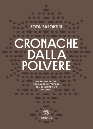 Cronache dalla polvere - Zoya Barontini