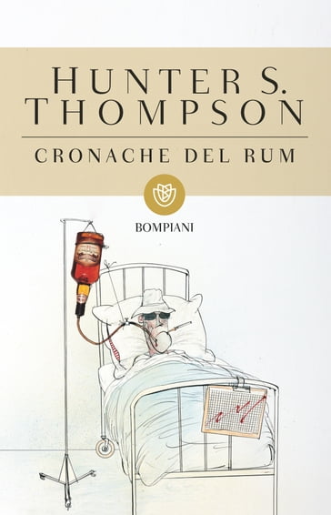 Cronache del rum - Hunter S. Thompson