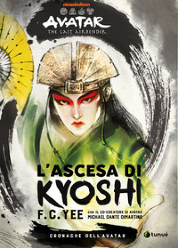 Cronache dell'avatar. Vol. 1: L' ascesa di Kyoshi - Michael Dante DiMartino - Bryan Konietzko - F. C. Yee