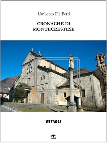 Cronache di Montecrestese - Umberto De Petri