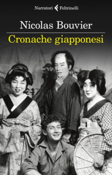 Cronache giapponesi - Nicolas Bouvier