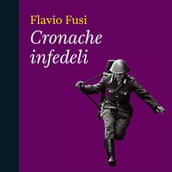 Cronache infedeli