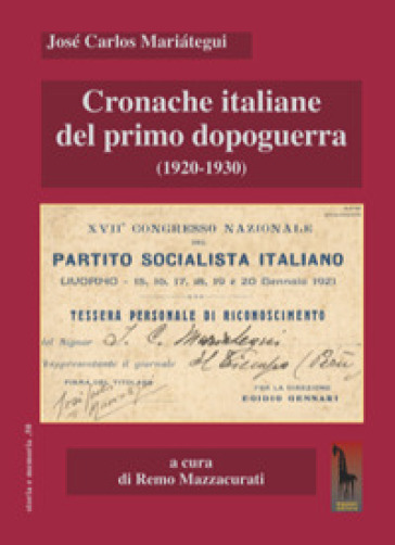 Cronache italiane del primo dopoguerra (1920-1930) - José Carlos Mariátegui