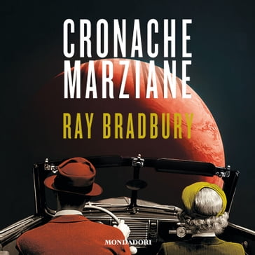 Cronache marziane N.E. - Ray Bradbury - Veronica Raimo - Tristan Garcia