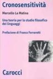 Cronosensitività. Una teoria per lo studio filosofico dei linguaggi