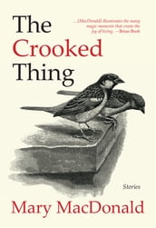Crooked Thing, The