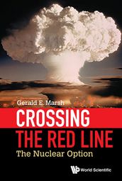 Crossing The Red Line: The Nuclear Option