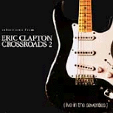 Crossroads 2 - Eric Clapton