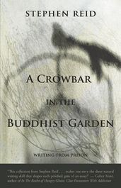 A Crowbar in the Buddhist Garden