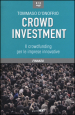 Crowd investment. Il crowdfunding per le imprese innovative