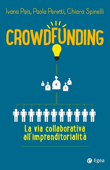 Crowdfunding - Chiara Spinelli - Ivana Pais - Paola Peretti