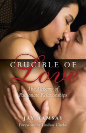 Crucible of Love