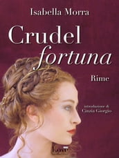 Crudel fortuna