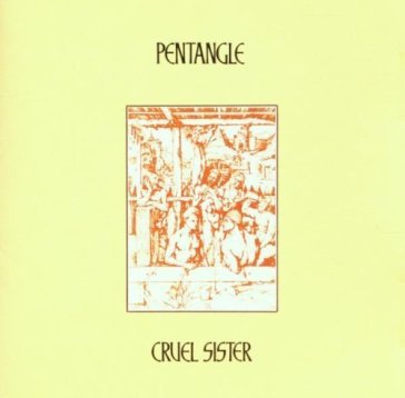 Cruel sister remaster - Pentangle