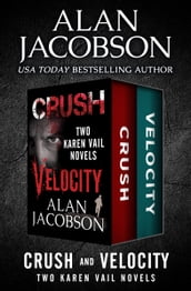 Crush and Velocity