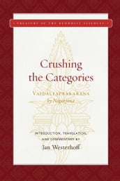Crushing the Categories (Vaidalyaprakarana)