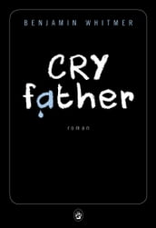 Cry Father