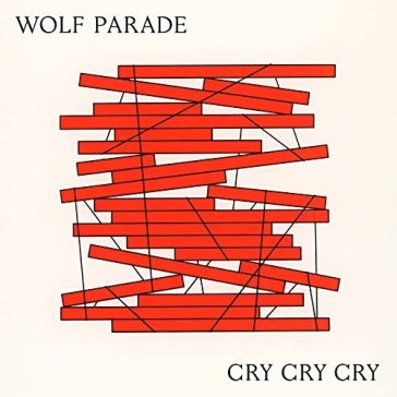 Cry cry cry - Wolf Parade