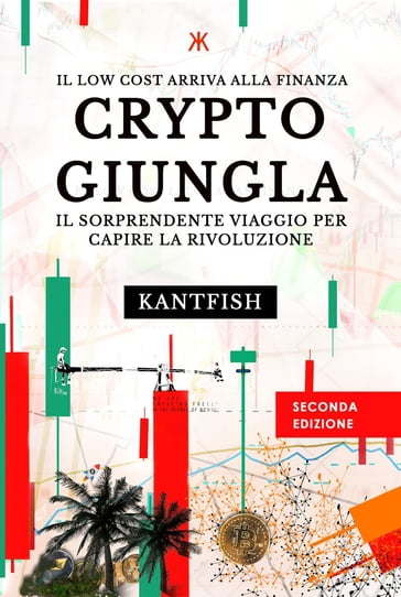 Crypto Giungla - Emanuele Giusto KANTFISH