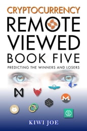 Cryptocurrency Remote Viewed Book Five