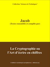 La Cryptographie ou l Art d écrire en Chiffres