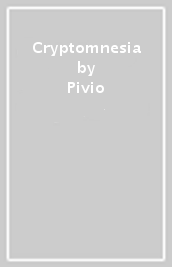 Cryptomnesia