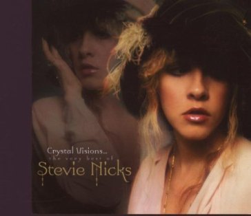 Crystal visions...the very best of - Stevie Nicks