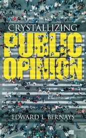 Crystallizing Public Opinion