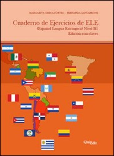 Cuadrno de ejercicios de ELE (espanol lengua extranjera) nivel B1 - Margarita Checa Fortes - Fernanda Santarrone