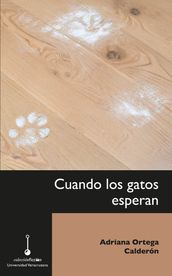 Cuando los gatos esperan