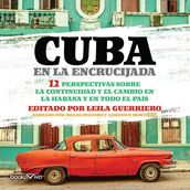 Cuba en la Encrucijada (Cuba at the Crossroads)