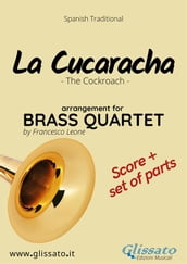 La Cucaracha - Brass Quartet score & parts