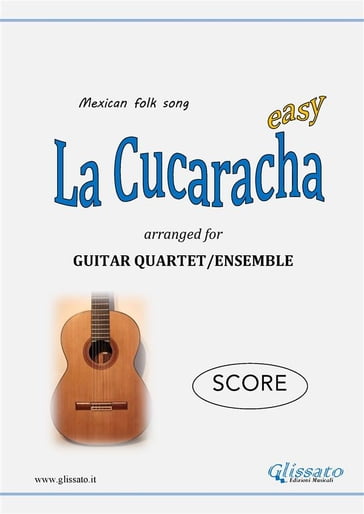 La Cucaracha - Guitar Quartet (SCORE) - Mexican Traditional