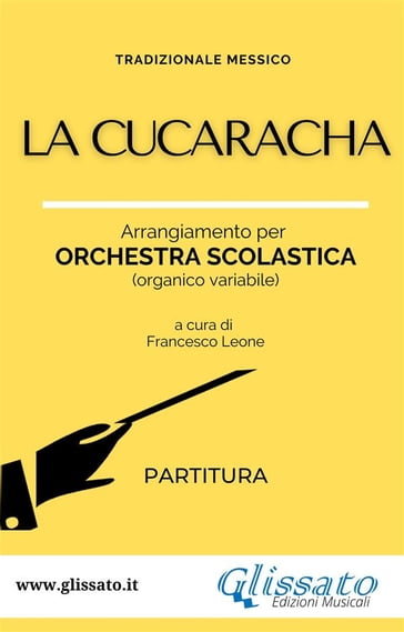 La Cucaracha - Orchestra scolastica (partitura) - Tradizionale