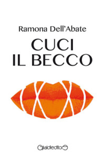 Cuci il becco - Ramona Dell