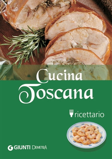 Cucina Toscana - Guido Pedrittoni