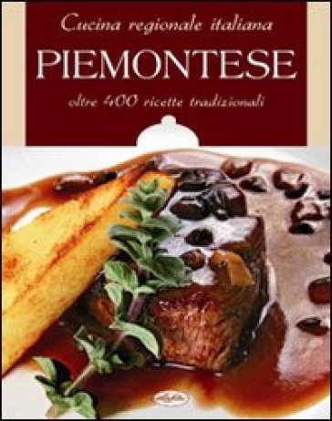 Cucina regionale italiana. Piemontese