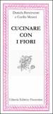 Cucinare con i fiori