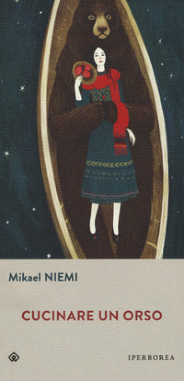Cucinare un orso - Mikael Niemi