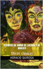 Cuentos de amor de locura y de muerte